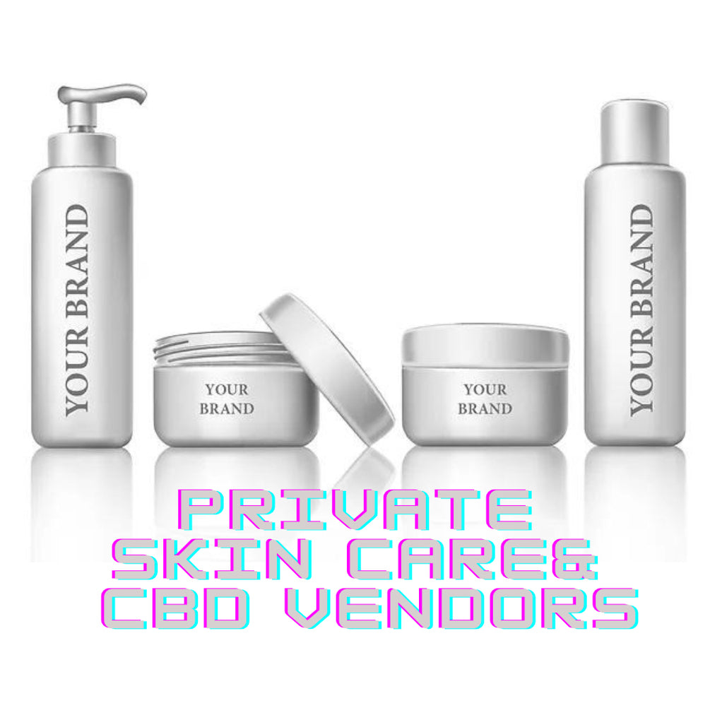 Private label skincare and CBD skincare vendors